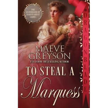 To Steal a Marquess