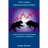 How to Be a Winning Stock Picker: High Probability Stock Trading Using Supply and Demand