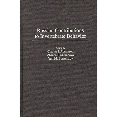 Russian Contributions to Invertebrate Behavior
