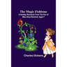 The Magic Fishbone; A Holiday Romance from the Pen of Miss Alice Rainbird, Aged 7