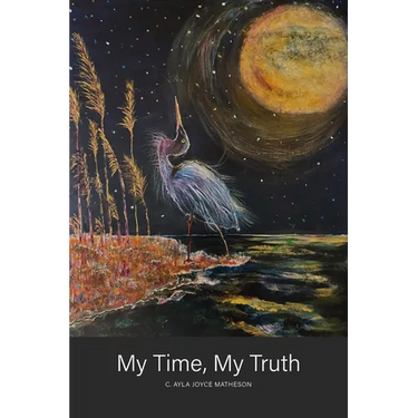 My Time, My Truth
