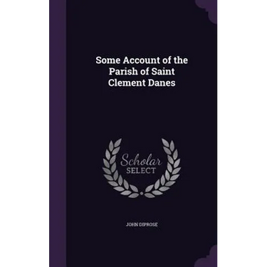 Some Account of the Parish of Saint Clement Danes