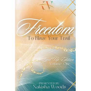 Freedom To Blaze Your Trail