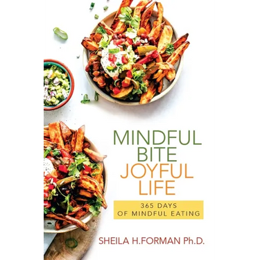 Mindful Bite, Joyful Life: 365 Days of Mindful Eating