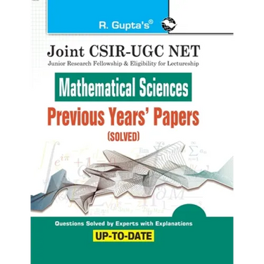 Joint CSIRUGC NET: Mathematical Sciences Previous Years' Papers (Solved)