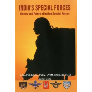 India's Special Forces: History and Future of Special Forces