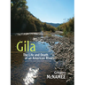 Gila: The Life and Death of an American River