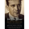 In This Hour: Heschel's Writings in Nazi Germany and London Exile
