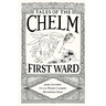 Tales of the Chelm First Ward