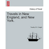 Travels in New England, and New York.VOL.III