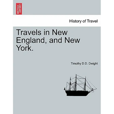 Travels in New England, and New York.VOL.III