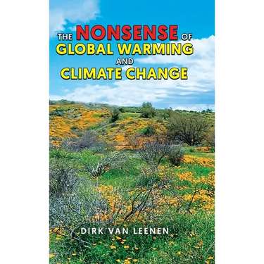 The Nonsense of Global Warming and Climate Change