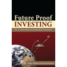 Future Proof Investing: For an Attainable and Sustainable Retirement