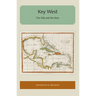 Key West: The Old and the New