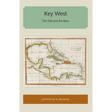 Key West: The Old and the New