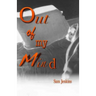 Out of my Mind