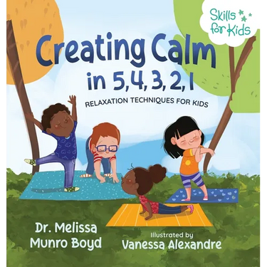 Creating Calm in 5, 4, 3, 2, 1: Relaxation Techniques for Kids