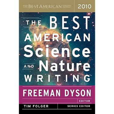 The Best American Science and Nature Writing