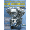 Harley-Davidson Twin Cam: Hop-Up & Rebuild Manual