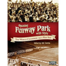 Opening Fenway Park in Style: The 1912 Boston Red Sox
