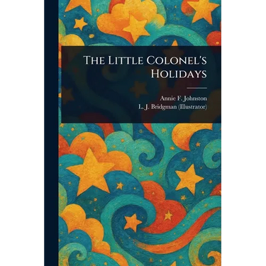 The Little Colonel's Holidays