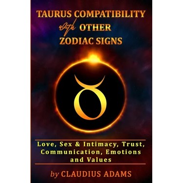 Taurus Compatibility With Other Zodiac Signs: Love, Sex & Intimacy, Trust, Communication, Values, Emotions Compatibility Astrology Taurus Gifts For Me