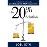 The 20% Solution: A Practical Guide To Dramatic Cost Reduction In MROP Procurement