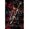 The Cruelty of Day: A Dark Fantasy Novella