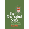 The New England States: People, Politics, and Power in the Six New England States