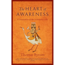 The Heart of Awareness: A Translation of the Ashtavakra Gita