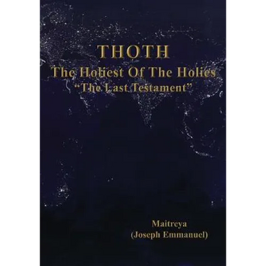 THOTH, The Holiest Of The Holies, "The Last Testament"