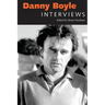Danny Boyle: Interviews