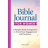 Bible Journal for Women: A Simple Study Companion to Track Your Engagement with Scripture
