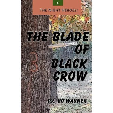 The Night Heroes: The Blade of Black Crow