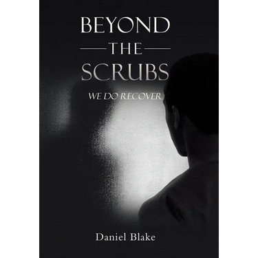 Beyond the Scrubs: We Do Recover