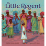 The Little Regent