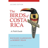 The Birds of Costa Rica: A Field Guide