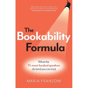 The Bookability Formula: What the 1% most-booked speakers do (and you can too)