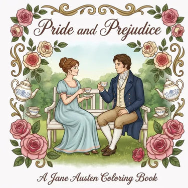 Pride and Prejudice: A Jane Austen Coloring Book