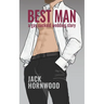 Best Man: A Gay Cuckold Wedding Story