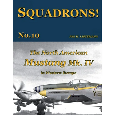 The North American Mustang Mk. IV in Western Europe