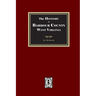 The History of Barbour County, West Virginia