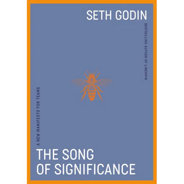 The Song of Significance: A New Manifesto for Teams