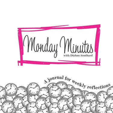 Monday Minutes