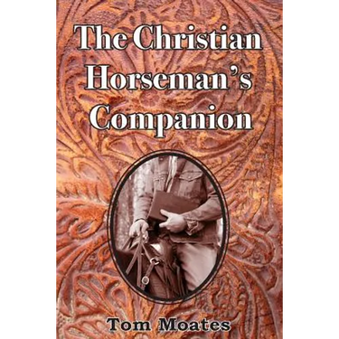 The Christian Horseman's Companion