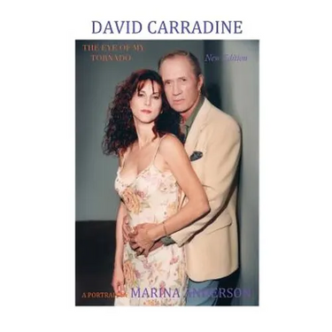 David Carradine, The Eye of My Tornado