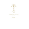 The Secret Source: The Law of Attraction and Its Hermetic Influence Throughout the Ages