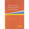 Presidentialism, Parliamentarism, and Democracy
