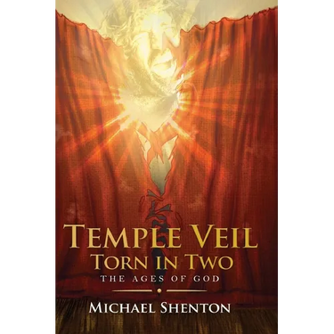 The Ages of God III: The Temple Veil Torn in Two