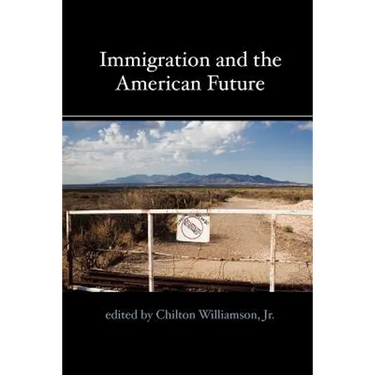 Immigration and the American Future